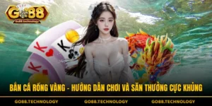 Bắn cá Rồng Vàng